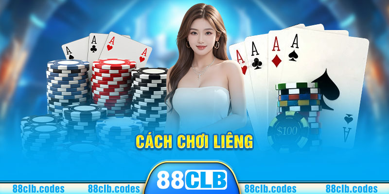 Cách chơi liêng