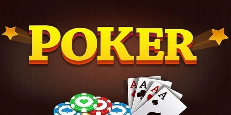 Tổng quát về luật chơi Poker cơ bản dành cho người mới