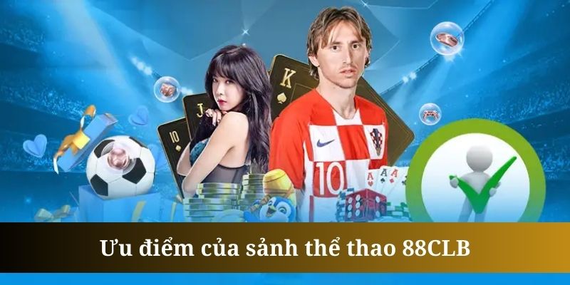 Thể thao 88CLB cam kết mở ra không gian giải trí đẳng cấp